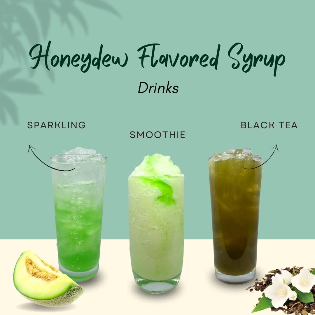 Honeydew Flavored Syrup Drinks