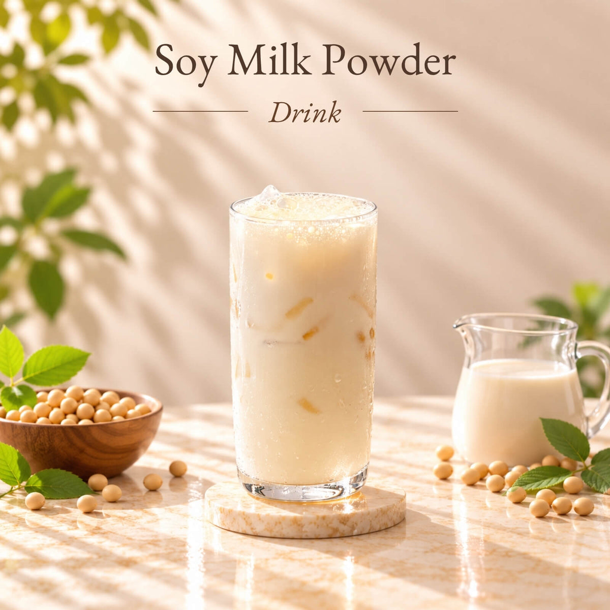 Iced soy milk drink prepared with Soy Milk Powder, served in a tall glass with soybeans and a small jug of soy milk on a warm beige background.